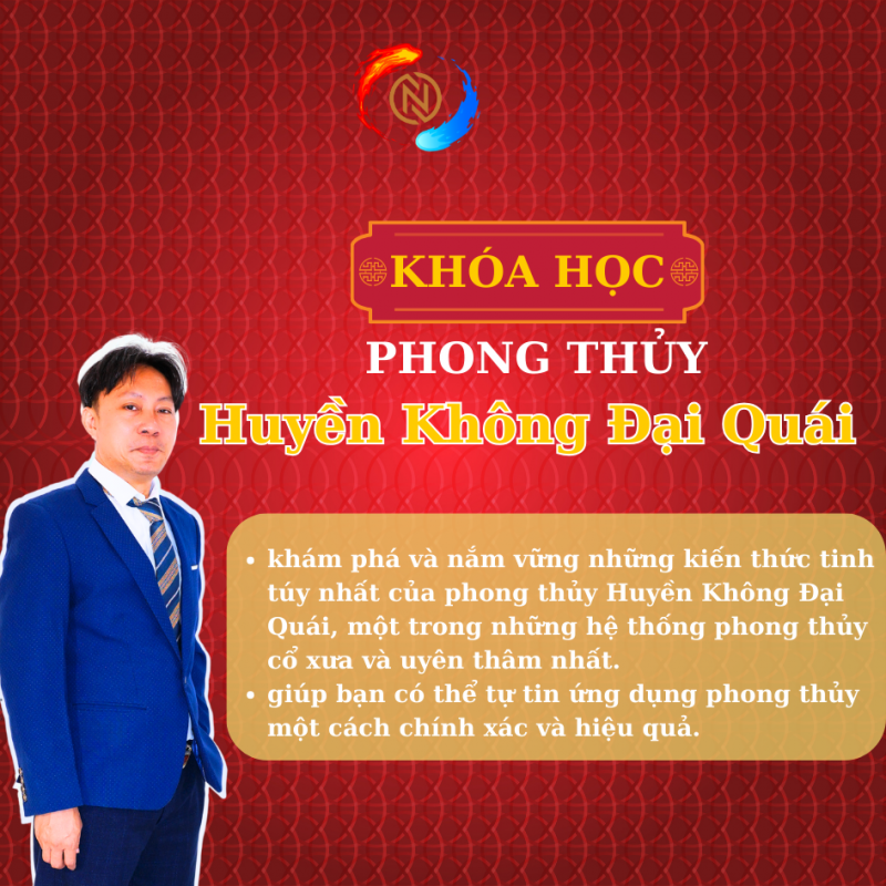 Khóa Học "Phong Thủy Huyền Không Đại Quái"